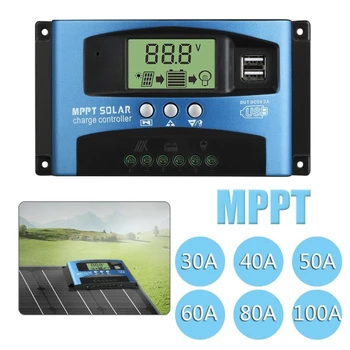 Солнечный контроллер MPPT 30A 40A 50A 60A 80A 100A Автоматический разрядный ЖК-регулятор солнечной панели